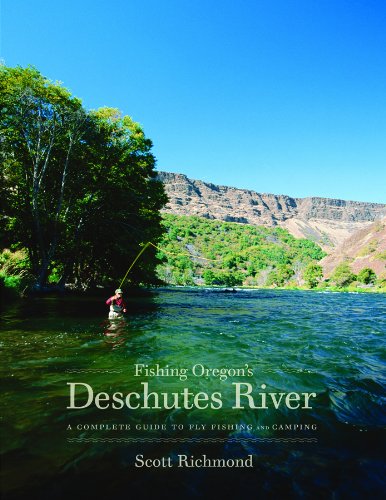 Fly fishing on the Deschutes River